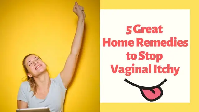 'Video thumbnail for 5 Great Home Remedies to Stop Vaginal Itchy'