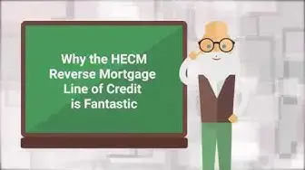'Video thumbnail for Why the Reverse Mortgage Line of Credit is Fantastic'