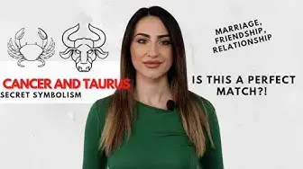 Video thumbnail for Cancer and Taurus - Love Compatiblity Revealed!