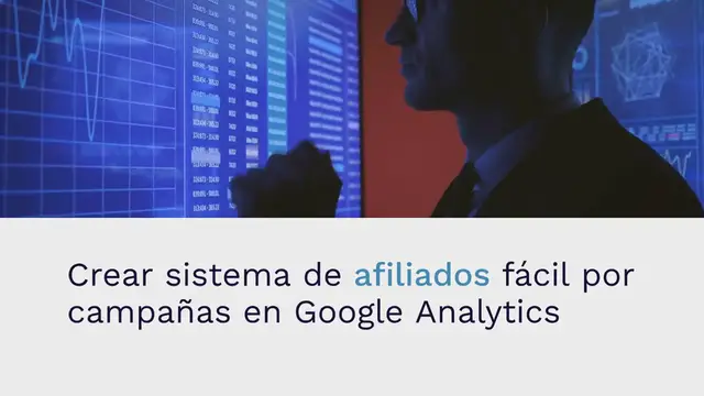 Video thumbnail for Crear sistema de afiliados fácil por campañas en Google Analytics