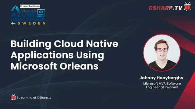 Video thumbnail for Azure User Group Sweden: Building Cloud Native Applications using Microsoft Orleans