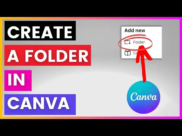 Video thumbnail for How To Create A Folder In Canva? [in 2024]