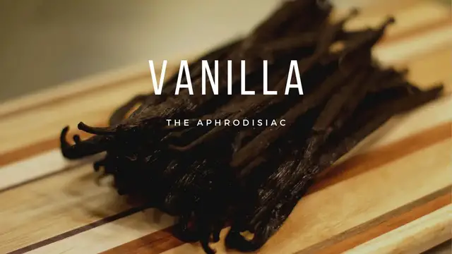 'Video thumbnail for The Love Bean: Vanilla the Sweet Aphrodisiac'
