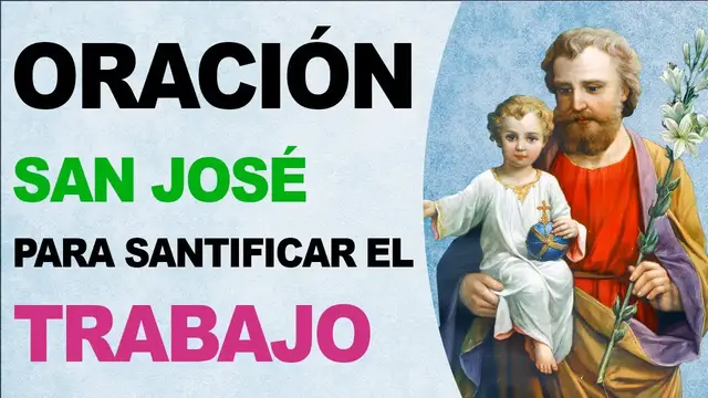 Video thumbnail for 🙏 Oración efectiva a San José para santificar el trabajo ¡Bendícelo cada día! 🙏