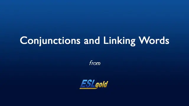 Video thumbnail for Free English Lessons:  Conjunctions and Linking Words