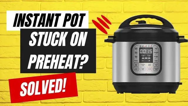 Video thumbnail for Instant Pot Stuck On Preheat - Problem Solved
