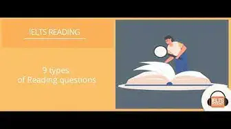 Video thumbnail for 9 types of IELTS reading questions