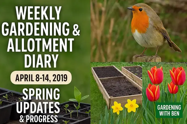 'Video thumbnail for Weekly Gardening and Allotment Diary April 8th-14th 2019 Spring Updates and Progress'