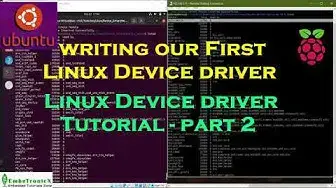 Video thumbnail for Linux Device Drivers Part 2 - Writing our first Linux Device Driver