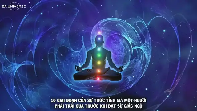 Video thumbnail for 10 GIAI ĐOẠN CỦA SỰ THỨC TỈNH MÀ MỘT NGƯỜI PHẢI TRẢI QUA TRƯỚC KHI ĐẠT SỰ GIÁC NGỘ