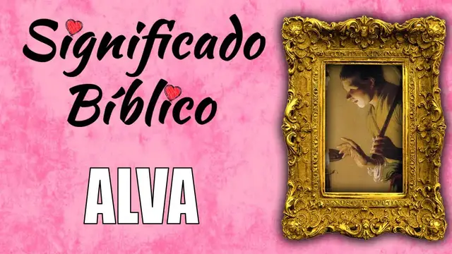 Video thumbnail for Alva Significado Bíblico | ¿Qué Significa Alva en la Biblia? 🙏