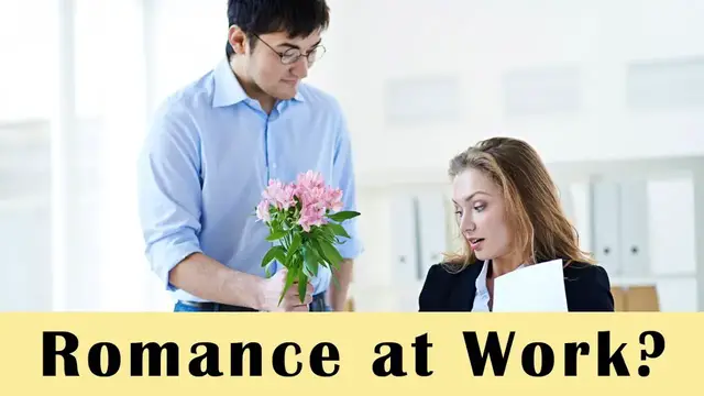 Video thumbnail for Romance At Work: Yes Or No?