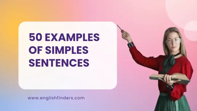 Video thumbnail for 50 Examples of Simple Sentences | English Finders