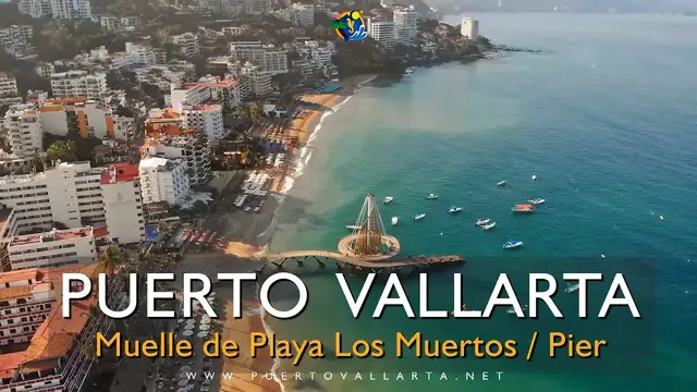 'Video thumbnail for Muelle de Playa Los Muertos / Los Muertos Beach Pier, Puerto Vallarta, Jalisco, Mexico'