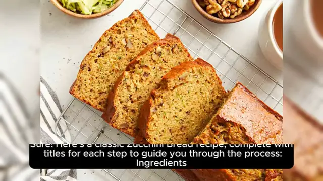 Video thumbnail for classic Zucchini Bread