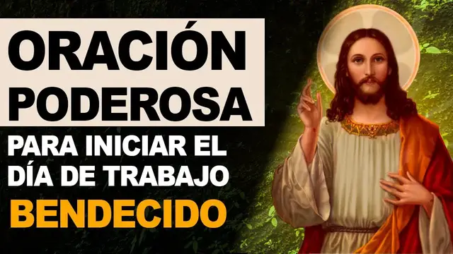 Video thumbnail for 🙏 Poderosa oración en la mañana para iniciar el día de trabajo bendecido 🙏
