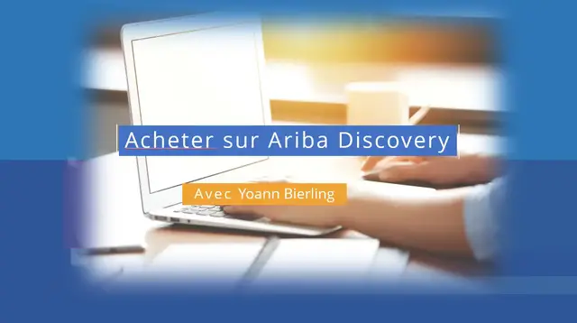 Video thumbnail for Ariba Discovery For Buying - Introduction Course