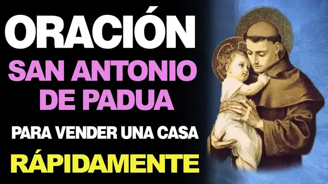 Video thumbnail for 🙏 Oración Efectiva a San Antonio de Padua PARA VENDER UNA CASA ¡Rápidamente! 🏠