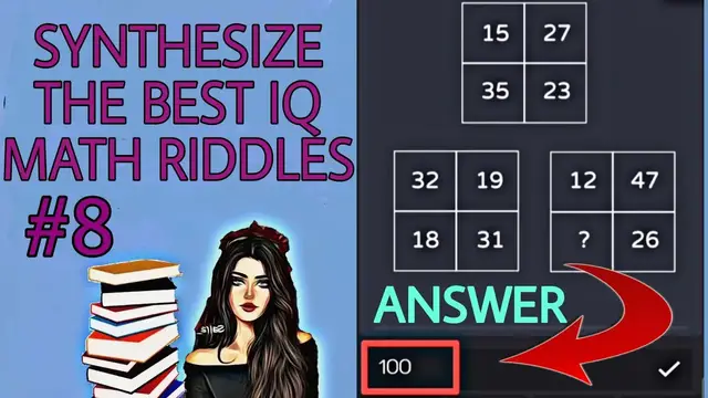 Video thumbnail for Synthesize the best IQ Math Riddles | Training to improve Mathematical thinking | Increase IQ part 8