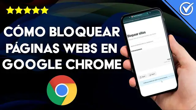 Video thumbnail for ¿Cómo bloquear una o varias páginas web en GOOGLE CHROME de mi móvil o PC?