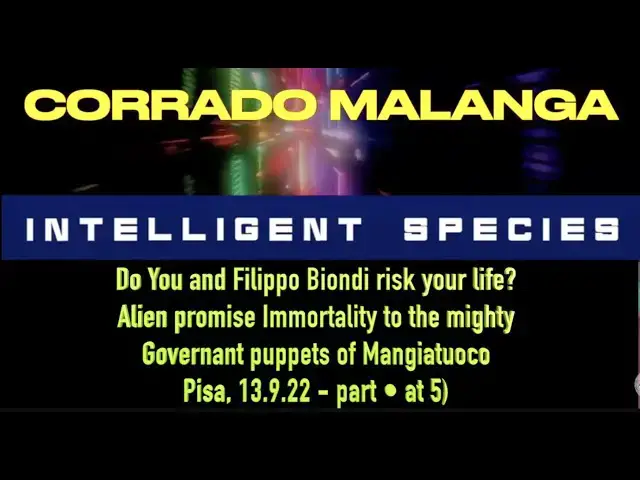 'Video thumbnail for CORRADO MALANGA pt 5 Youriskyourlife Alienspromiseimmortalitytotakethe powerfulpuppetRulers-ENG SUBS'
