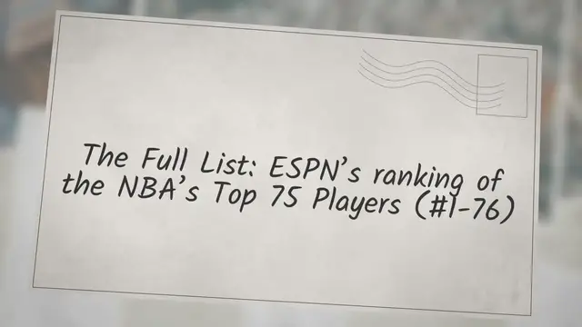 Video thumbnail for The Full List: ESPN's ranking of the NBA's Top 75 Players (#1-76)