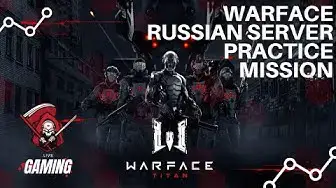Video thumbnail for Warface Russian Server
