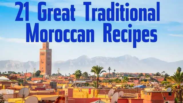 Video thumbnail for 21 Traditional Moroccan Recipes