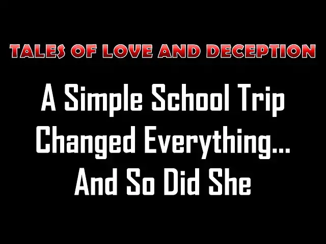Video thumbnail for A Simple School Trip Changed Everything… And So Did She | Heartfelt Romance Story