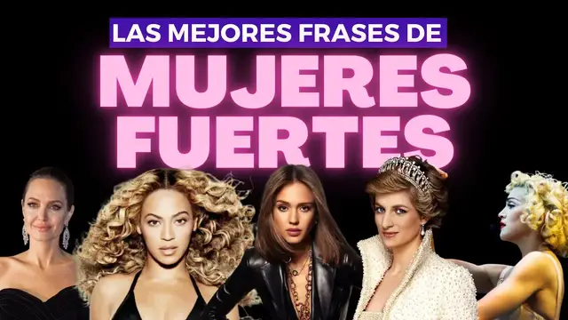 Video thumbnail for Las mejores frases de Mujeres Fuertes