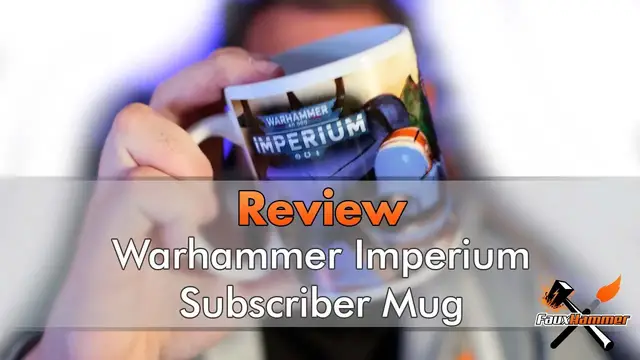 'Video thumbnail for Warhammer 40,000 Imperium Magazine Subscriber Exclusive Mug Review'