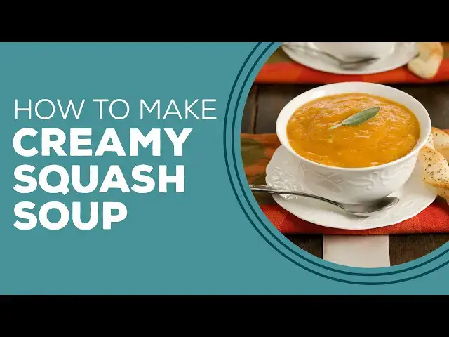 Video thumbnail for Blast from the Past: Creamy Squash Soup Recipe | Fall Soup Ideas for Dinner