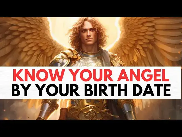 Video thumbnail for Discover Your Guardian Angel By Birth Date