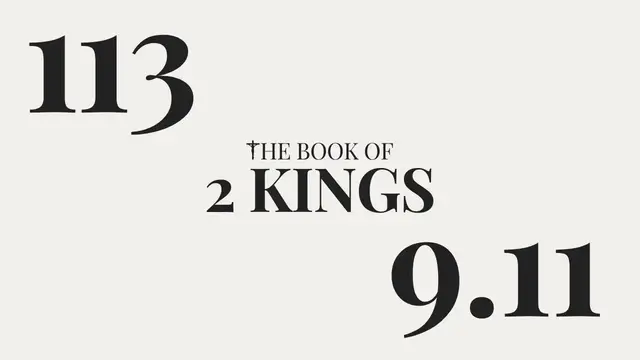 'Video thumbnail for DAY 113 | The Book of 2 Kings: Chapter 9-11'