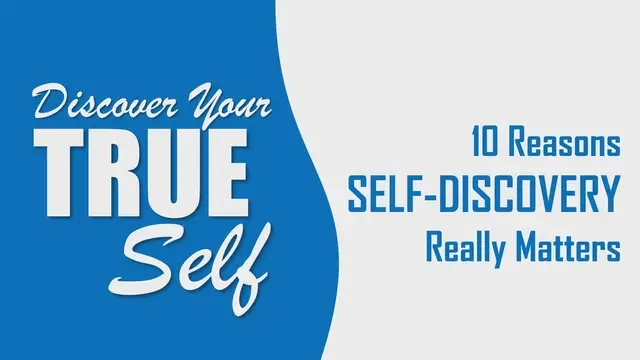 Video thumbnail for 10 Reasons Self-Discovery Really Matters