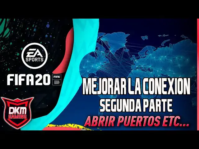 Video thumbnail for 🎮FIFA 20 ULTIMATE TEAM : COMO MEJORAR TU CONEXION A INTERNET. ABRIR PUERTOS ETC...(SEGUNDA PARTE)✅
