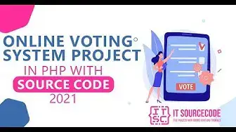 Video thumbnail for Online Voting System Project in PHP with Source Code 2021 | Source Code & Projects Free Download