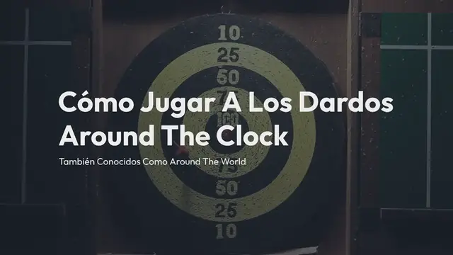 Video thumbnail for Cómo Jugar A Los Dardos Around The Clock (También Conocidos Como Around The World)