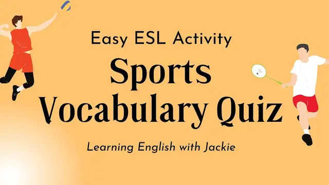 Video thumbnail for Sports Vocabulary Quiz | Easy ESL Activity for Teaching Sports Words