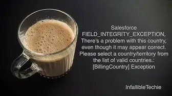 Video thumbnail for Select a country:territory from the list of valid countries Salesforce Exception