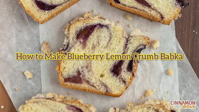 Video thumbnail for How to Make Blueberry Lemon Crumb Babka
