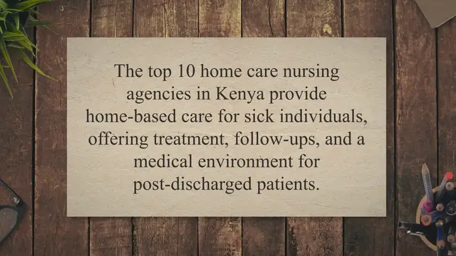 'Video thumbnail for Top 10 Best Home Care Nursing Agencies in Kenya'