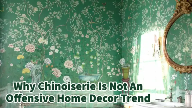 Video thumbnail for Why Chinoiserie Is Not An Offensive Home Decor Trend