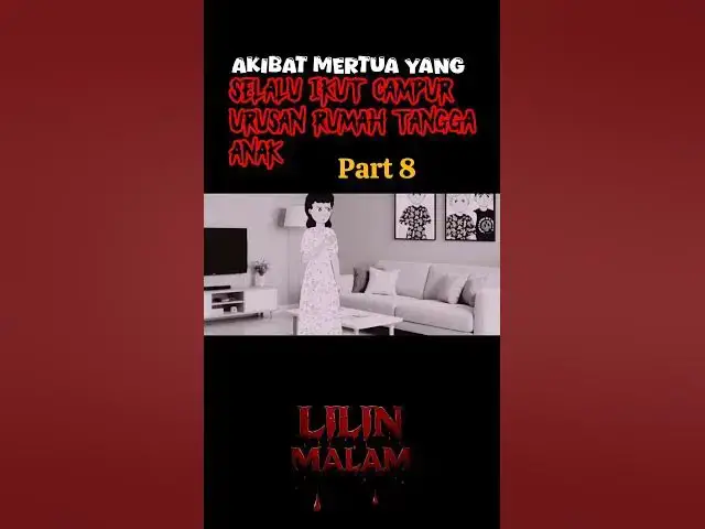 'Video thumbnail for #horror #kisahseramnetizen #lilinmalam #hantu #kisahpelakor #animasiazab #animasi'
