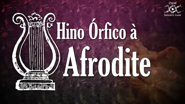 Video thumbnail for ORAÇÃO PARA A DEUSA AFRODITE - Hino Órfico Á Afrodite