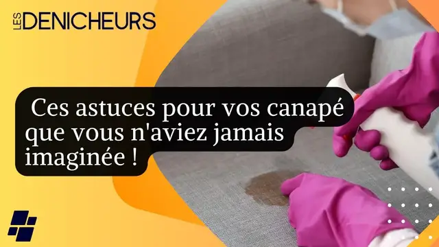 Video thumbnail for 🛋 Canapé sans taches : une astuce que vous n'aviez probablement jamais imaginée !