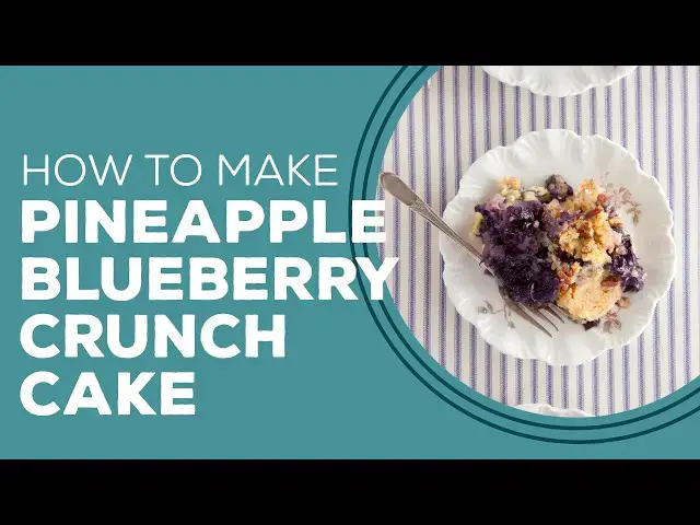 Video thumbnail for Blast from the Past: Pineapple Blueberry Crunch Cake Recipe | Easy Dump Cake Ideas