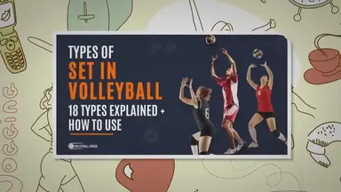 'Video thumbnail for Types of Sets In Volleyball: 8 Types Explained + How To Use'