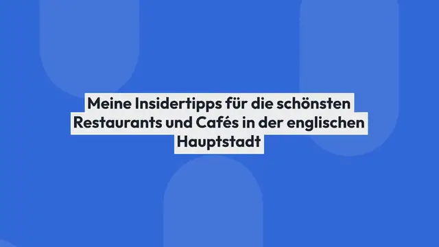 Video thumbnail for Die 16 besten Cafés & Restaurants in London