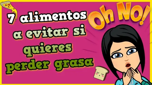 Video thumbnail for 7 alimentos a evitar si quieres perder grasa  ⭐⭐⭐⭐⭐